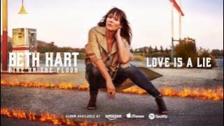 Beth Hart - Love Is A Lie (Fire On The Floor)