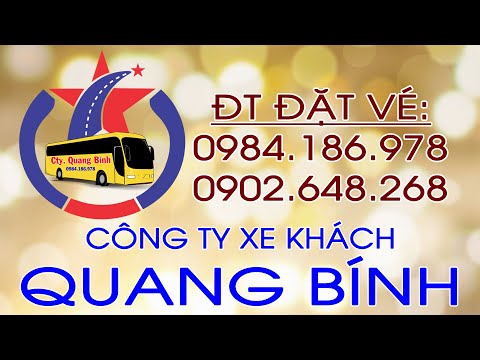 Xe Quang Bính Thái Bình - NHÀ XE QUANG BÍNH BẮC - NAM - 2 CHUYẾN / NGÀY