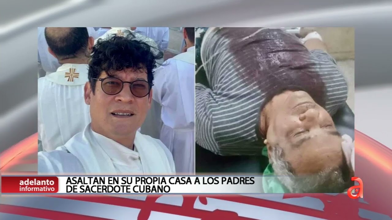 americateve | Asaltan en su propia casa a los padres de sacerdote cubano para robar la comida del refrigerador