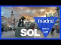 PUERTA del SOL 🌞 Madrid 🚶‍♂️ Paseo 🚶‍♀️ walk tour