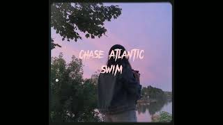 chase atlantic - swim (sped up ± reverb) tiktok version