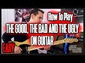 The Good The Bad and the Ugly Theme Guitar Lesson with TAB