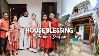 THE HOUSE BLESSING!