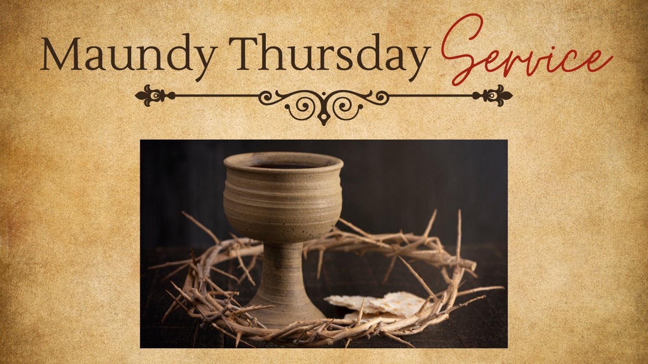 Maundy Thursday Service 2026 - YouTube