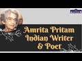 Amrita Pritam | Indian writer and poet | Jewels of Indian Literature