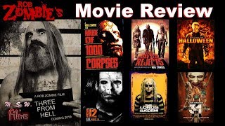 Rob Zombie&quot;s  Movies Review &amp; reaction