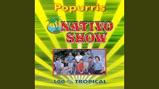 Video thumbnail of "Nativo Show - Popurrí Nativo, Pt. 4: Gozar, Cantar / Mandilón / Rabo Verde / Licuadora / Ritmo de Mi Cuba /..."