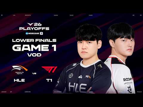 HLE vs T1 | Lower Finals Game 1 | 2026 Wooribank LCK Playoffs
