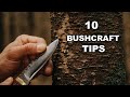 10 survival skills  bushcraft tips  10 tips in 10 minutes