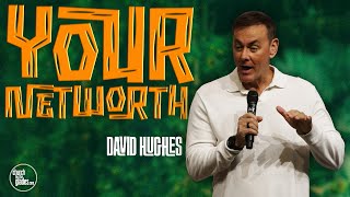 David Hughes - Your Networth