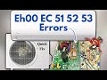Easy Fix For EH 00 EC 51-52-53 Error Code In Mini Split AC