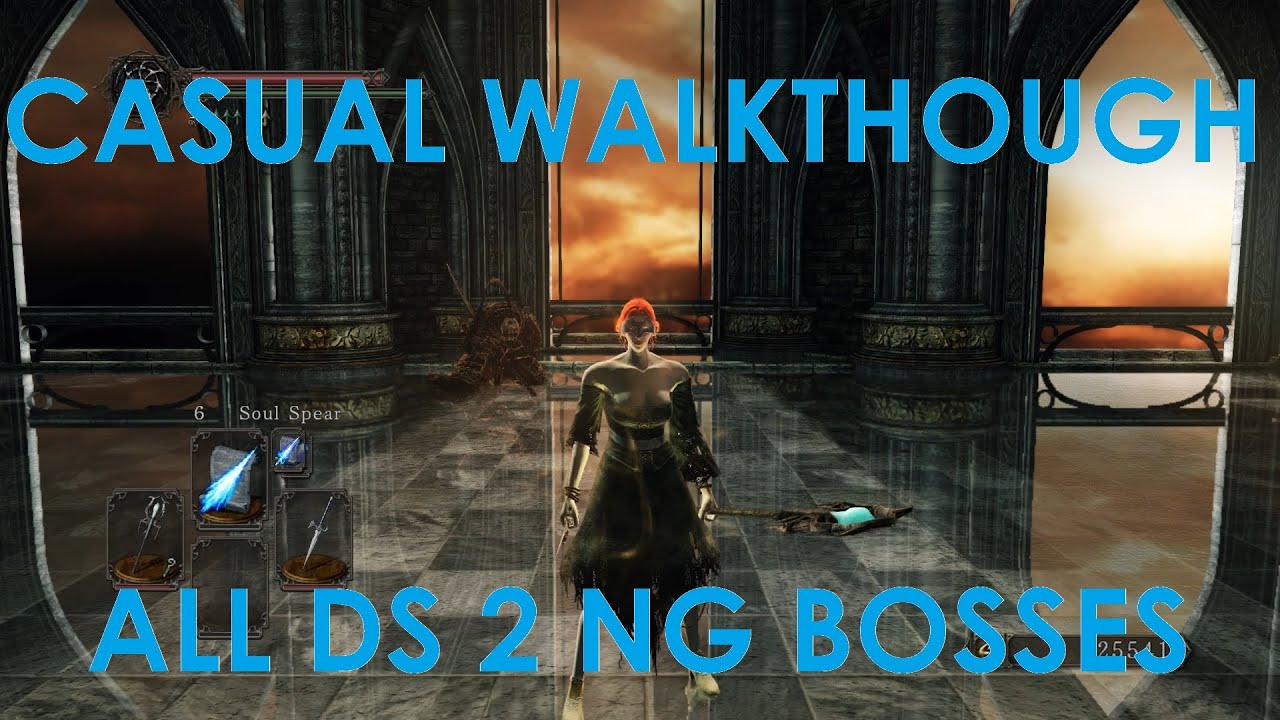 DARK SOULS 2 - My Casual Magic Boss Walkthrough (NG, NO DAMAGE, DLC INCL.) - YouTube