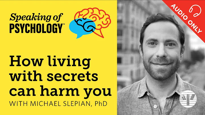 How living with secrets can harm you, with Michael...