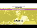 Capture de la vidéo Losless - Live @Fuse Records 11Th Anniversary, July 2Nd And 3Rd 2022