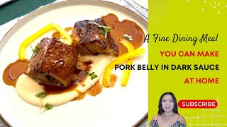 Pork Belly In Dark Sauce - A Fine Dining Meal You Can Make At Home