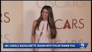 ABC cancels 'The Bachelorette' after video of Taylor Frankie Paul altercation surfaces