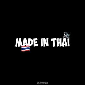 Made In Thailand 🇹🇭 SAWADIKAP.