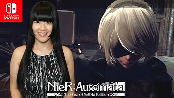 Evelyn’s First Time Playing NieR Automata The End of YoRHa Edition on Nintendo Switch