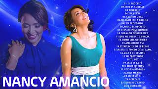 Nancy Amancio 2021 - Arrebato y Mas Álbum Completo l Musica Cristiana