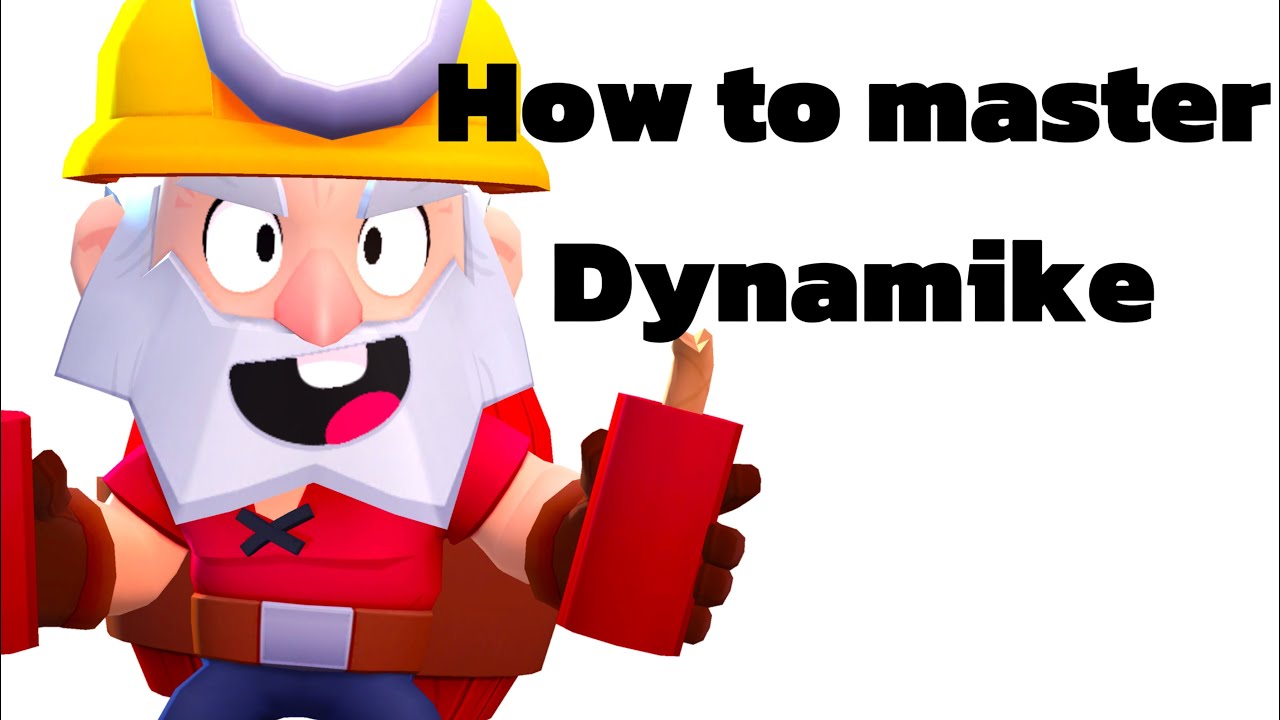 How to master Dynamike | Brawl Stars - YouTube
