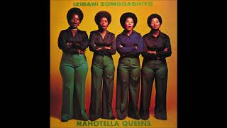Mahotella Queens - Ziyatshitshimba Izintombi - YouTube