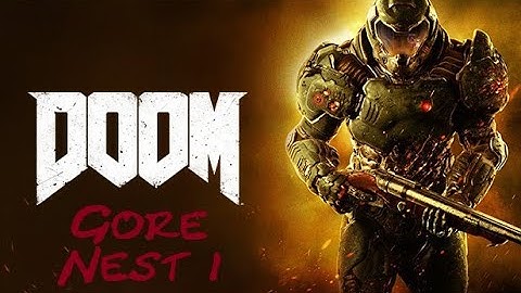 Doom (2016) - Gore Nest 1