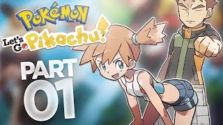 Pokemon: Let's Go Pikachu Playthrough Part 1 - Impossible Nuzlocke