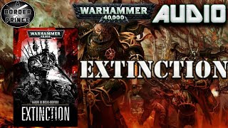Warhammer 40k Audio: Extinction By Aaron Dembski Bowden