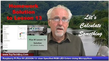 SOLUTION for Raspberry Pi Pico W LESSON 13: User Specified RGB LED Colors Using Micropython