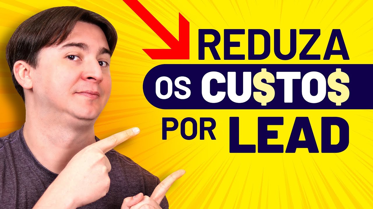 4 ESTRATÉGIAS PARA GERAR LEADS MAIS BARATOS NO GOOGLE ADS