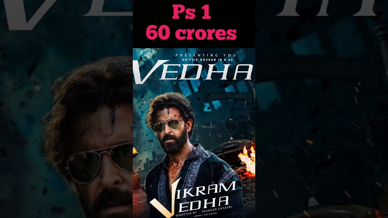 vikram vedha vs ps 1, ps 1 box Office Collection; vikram vedha 1st day box Office Collection 