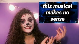 I explain the plot of Cats while in bad Grizabella makeup by occasionally occasional 320 views 4 years ago 8 minutes, 59 seconds