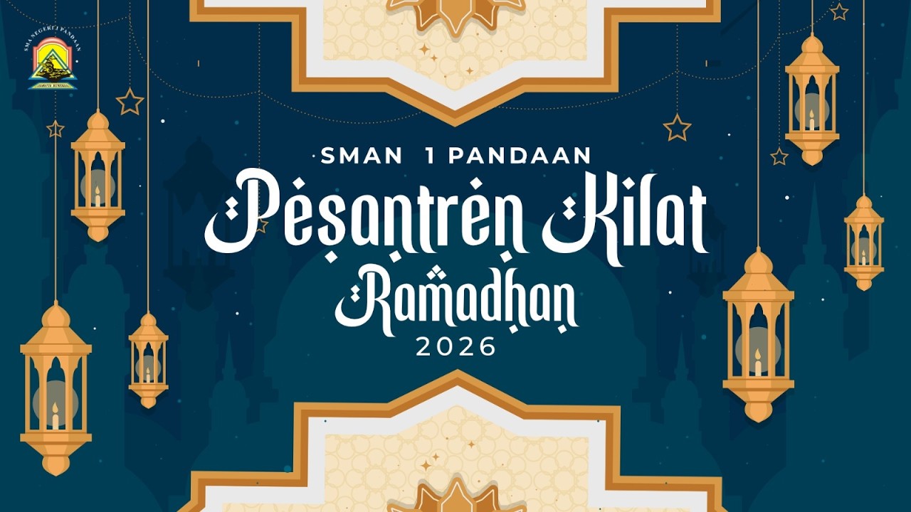 Pesantren Kilat Ramadhan | SMA Negeri 1 Pandaan | 23 Febuari - 5 Maret 2026