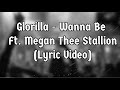 GloRilla - Wanna Be Feat. Megan Thee Stallion (Lyric Video)