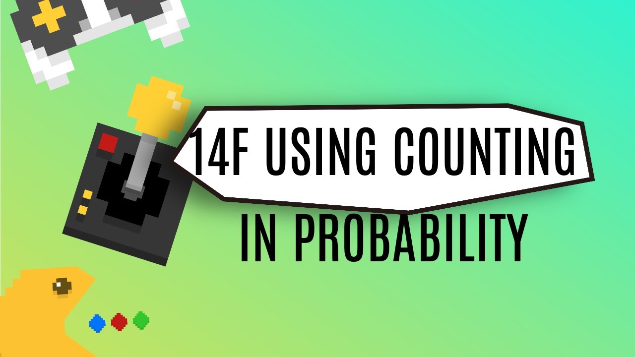 14F Using counting in probability - YouTube