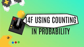 14F Using counting in probability