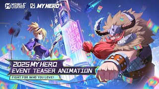 2025 MY HERO | Mobile Legends: Bang Bang