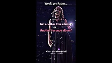 Taylor Swift: Would you Rather #taylorswift #swifties #fyp #viralshorts #viralvideo