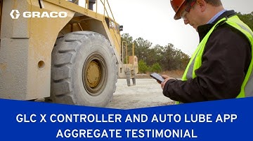 GLC X Controller and Auto Lube App  Aggregate Testimonial