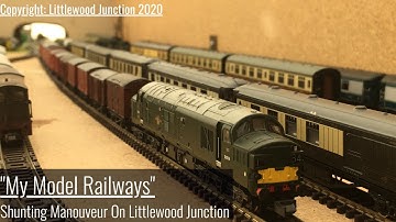 Shunt Manoeuvre On Littlewood Junction In The Fiddle Yard | My Model Railways | Littlewood Junction