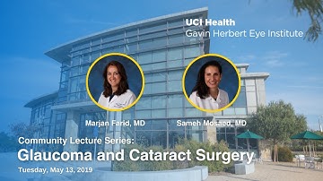 2019 Community Lecture Series: Glaucoma and Cataract Surgery