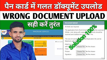 Pan Card Apply Time Wrong Document Upload Solution 100% || Pan Card Wrong Document Upload