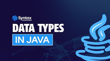 Java Data Types Explained: Unraveling the Basics for Beginners | Syntax Technologies