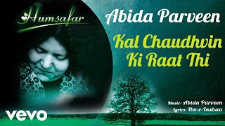 Watch Abida Parveen Kal Chaudhvin Ki Raat Thi video
