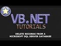 VB.NET Tutorial - DELETE Records From a SQL Server Database - Part 4