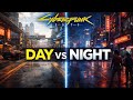 Cyberpunk 2077 Day vs Night Comparison