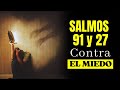 Orando a la luz del Salmo 91 | PROTECCION ANTE EL MIEDO