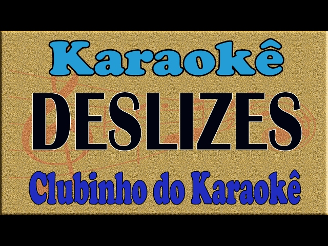 Deslizes - karaokê playback original c/ letra - Fagner 