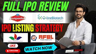 NFP Sampoorna Foods IPO 🔥 | Q-Line Biotec SME IPO | Goldline IPO | RFBL Pack IPO Listing Strategy