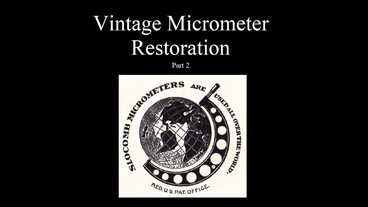 Micrometer Restoration J.T. 01" Long Reach Micrometer (Part 2
